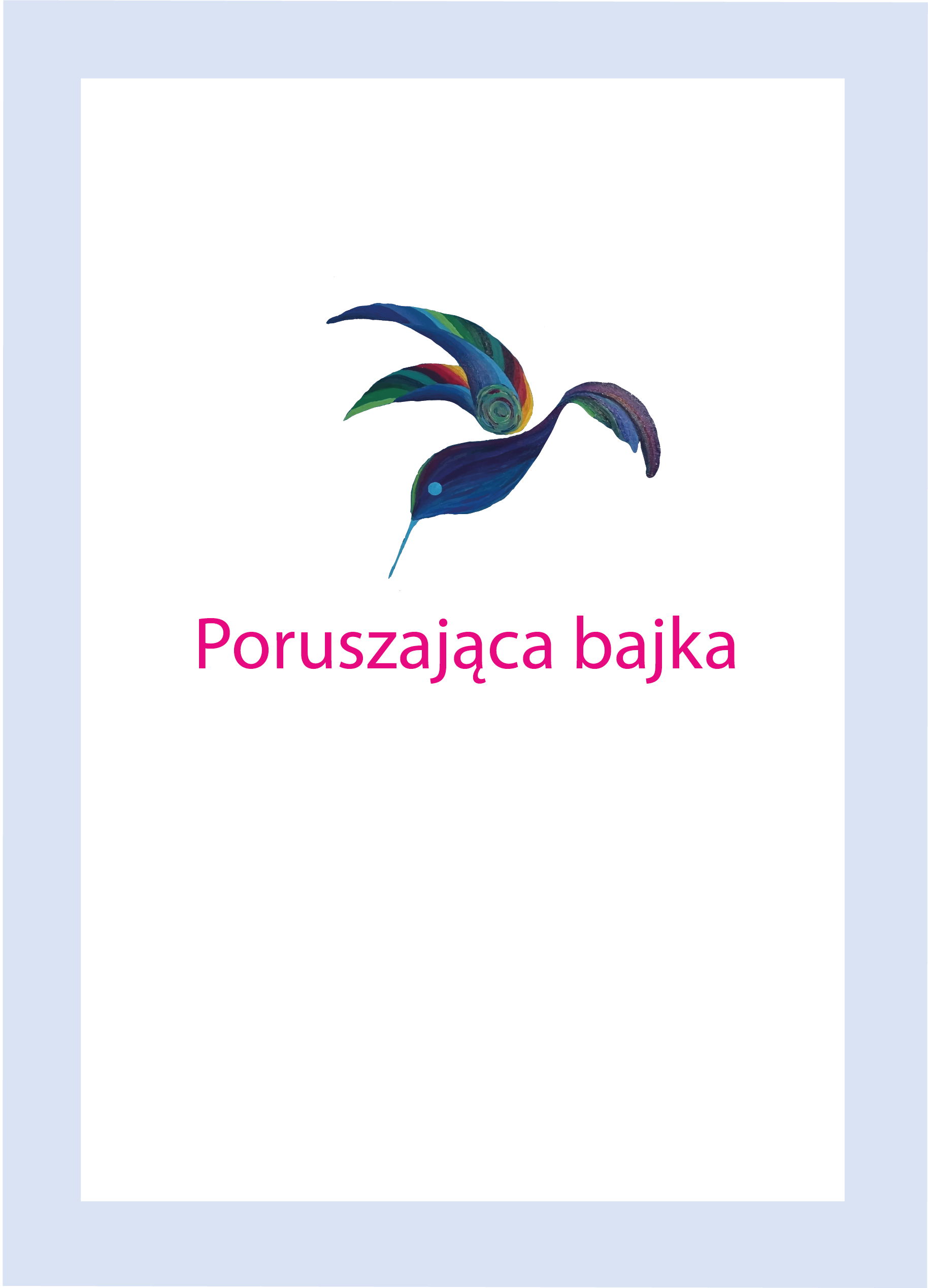 Poruszająca bajka
